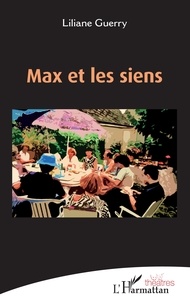 Liliane Guerry - Max et les siens.