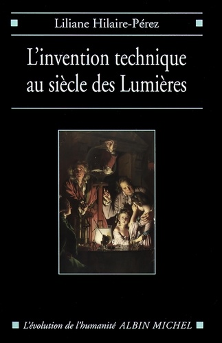 L'Invention technique au siècle des Lumières