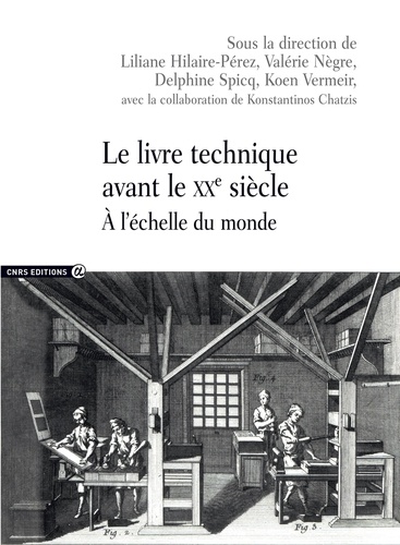 Le livre technique avant le XXe siècle. A l'échelle du monde