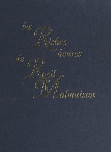 Les riches heures de Rueil-Malmaison