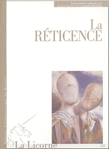 Liliane Louvel et Catherine Rannoux - La réticence.