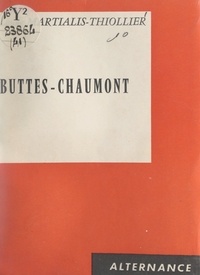 Liliane Martialis-Thiollier - Buttes-Chaumont.