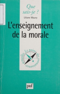 Liliane Maury - L'enseignement de la morale.