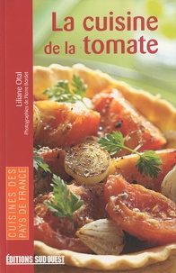 Liliane Otal - La cuisine de la tomate.