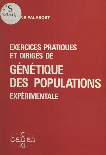 Exercices pratiques et dirigés de génétique des populations expérimentale