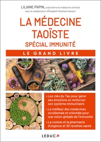 Liliane Papin - La médecine taoïste spécial immunité.