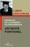 Liliane Perrin-Bensahel et Jean-François Guilhaudis - Liber amicorum - Hommage en l'honneur du professeur Jacques Fontanel.