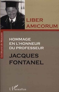 Liliane Perrin-Bensahel et Jean-François Guilhaudis - Liber amicorum - Hommage en l'honneur du professeur Jacques Fontanel.