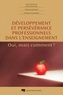 Liliane Portelance et Stéphane Martineau - Développement et persévérance professionnels dans l'enseignement - Oui, mais comment ?.