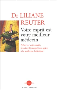 Votre esprit est votre meilleur médecin