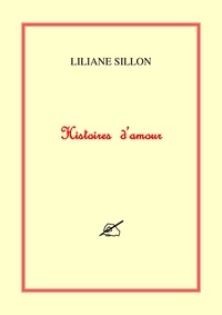 Liliane Sillon - Histoires d'amour.