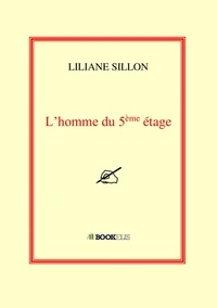 Liliane Sillon - L'homme du 5ème étage.