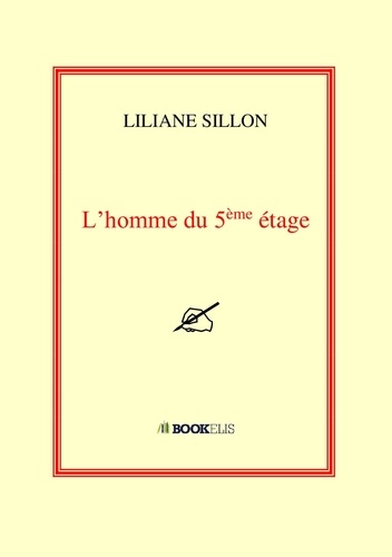 Liliane Sillon - L'homme du 5ème étage.