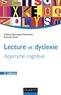 Liliane Sprenger-Charolles et Pascale Cole - Lecture et dyslexie - 2e éd. - Approche cognitive.