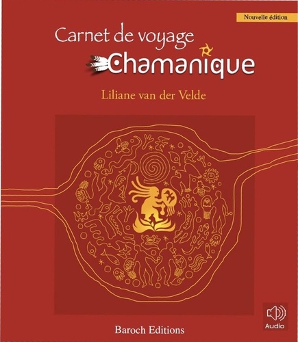 Carnet de voyage chamanique 2e édition