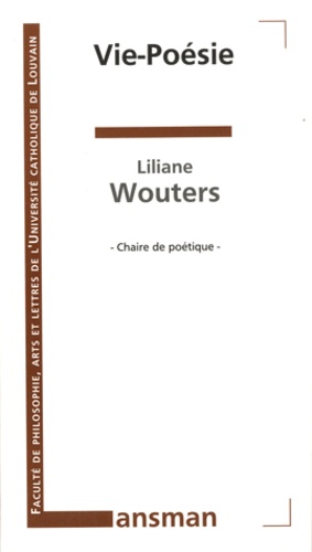 Liliane Wouters - Vie-Poésie.