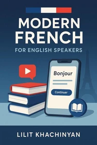 Modern French for English Speakers