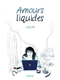 Lilith - Amours liquides.