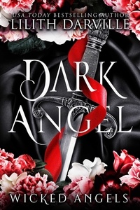  Lilith Darville - Dark Angel - Wicked Angels, #1.