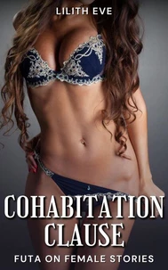 Cohabitation Clause (Futa on Female Stories)