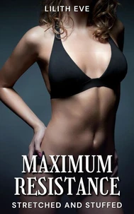 Maximum Resistance (Stretched and Stuffed)