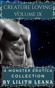 Creature Loving Volume 9