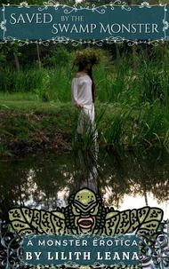 Saved by the Swamp Monster