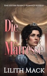  Lilith Mack - Die Mätresse - Der Meister und Marguerite, #2.