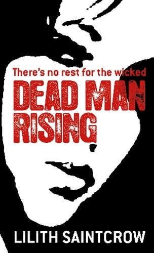 Dead Man Rising. The Dante Valentine Novels: Book Two