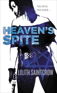 Lilith Saintcrow - Heaven's Spite.