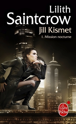Jill Kismet Tome 1 Mission nocturne