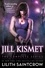 Jill Kismet. The Complete Series