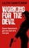 Working For The Devil. The Dante Valentine Novels: Book One