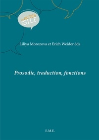 Liliya Morozova et Erich Weider - Prosodie, traduction, fonctions.