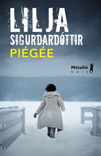 Reykjavik noir Tome 1 Piégée