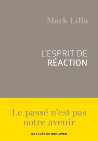 L'esprit de réaction