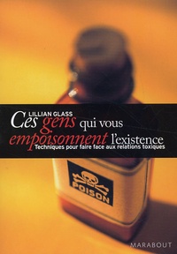Livres téléchargements gratuits Ces gens qui vous empoisonnent l'existence FB2 DJVU in French par Lillian Glass