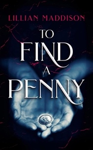  Lillian Maddison - To Find a Penny.
