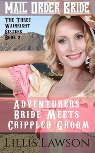 Adventurers Bride Meets Crippled Groom