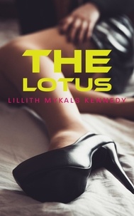  Lillith Mykals Kennedy - The Lotus.