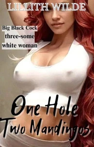 One Hole Two Mandingos