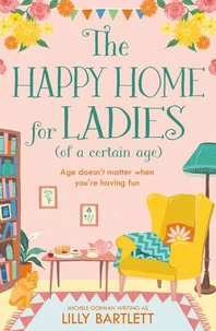 The Happy Home for Ladies (of a certain age)