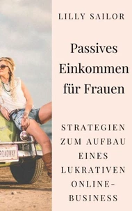 Passives Einkommen für Frauen