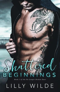 Shattered Beginnings
