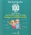 Le défi des 100 jours. Cahier d'exercices pour réinventer sa façon de manger et de pratiquer une alimentation consciente