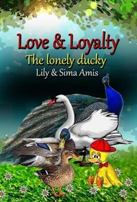 Love &amp; Loyalty, The Lonely Ducky