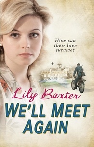 Lily Baxter - We'll Meet Again.