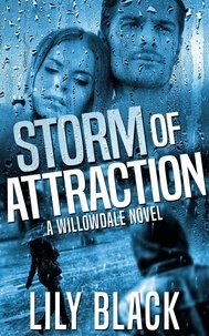  Lily Black - Storm of Attraction - Willowdale, #1.
