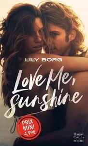 Téléchargements ebook pour ipod gratuit Love Me, Sunshine par Lily Borg 9791033914518