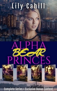  Lily Cahill - Alpha Bear Princes Complete Collection - Alpha Bear Princes.